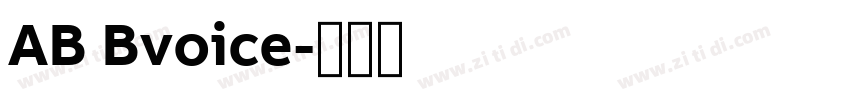AB Bvoice字体转换 AB Bvoice字体转换